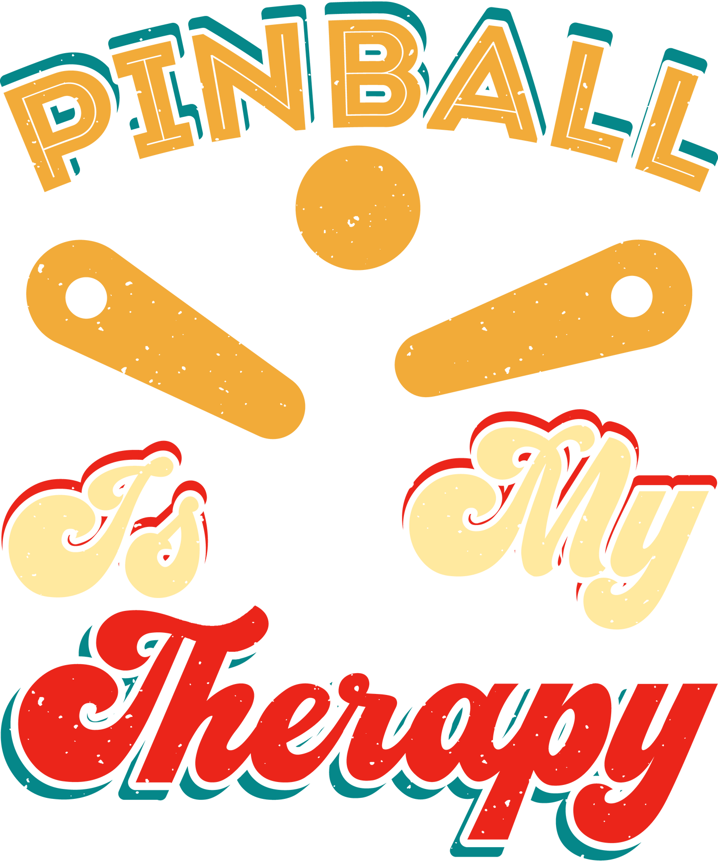 Pinball is my therapy t-shirt