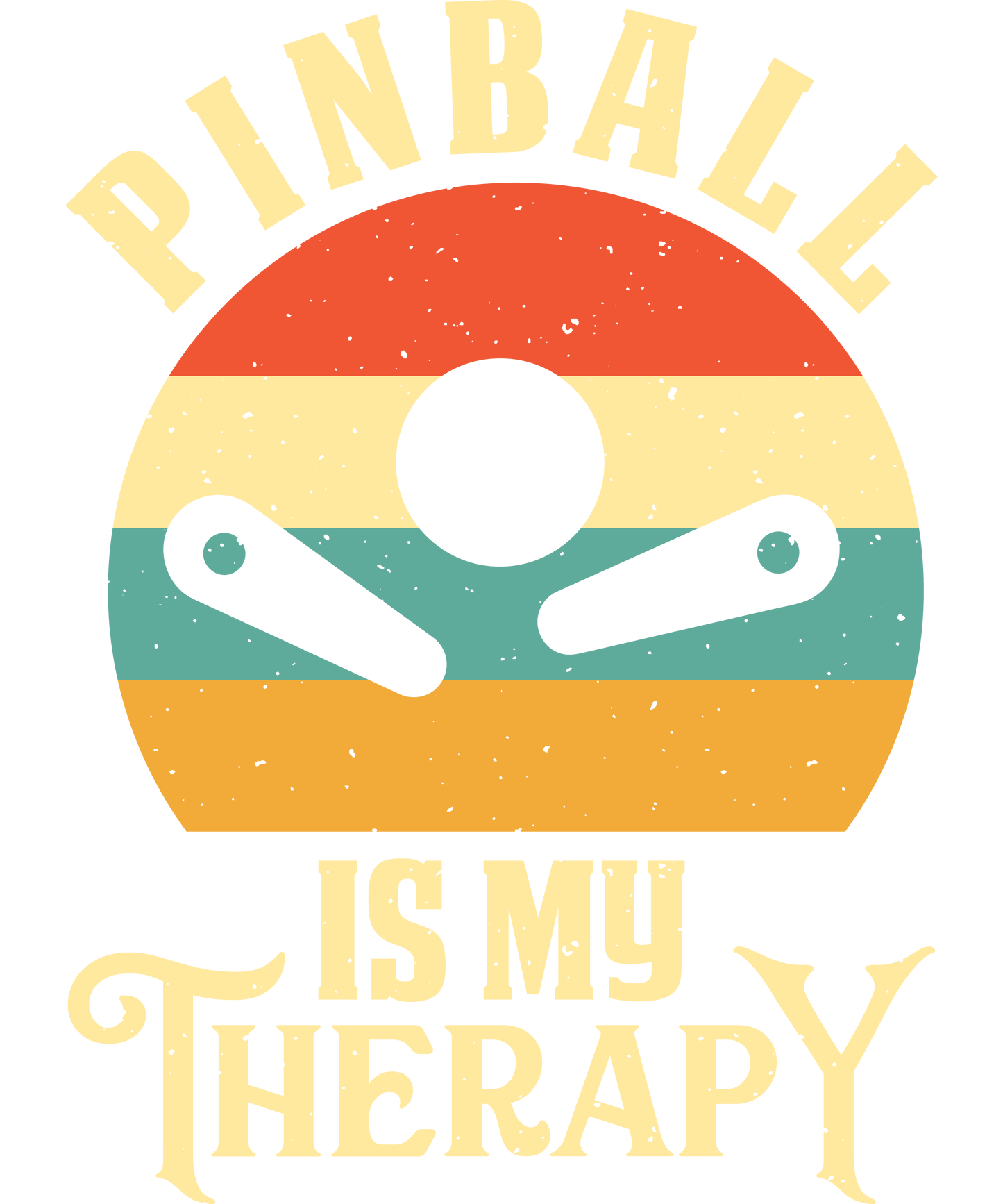 T-shirt Retro Style Pinball is my therapy