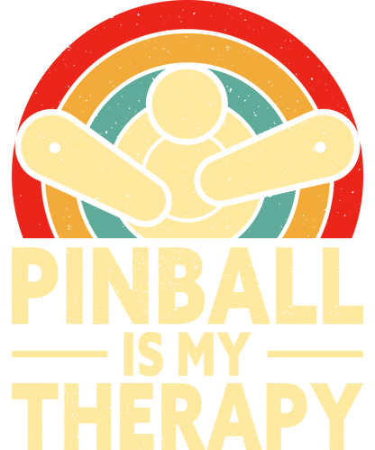 T-shirt Retro Style Pinball is my therapy