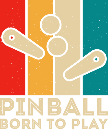 Born to Play Pinball T-shirt